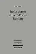 E-Book (pdf) Jewish Women in Greco-Roman Palestine von Tal Ilan