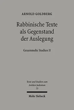 E-Book (pdf) Rabbinische Texte als Gegenstand der Auslegung von Arnold Goldberg
