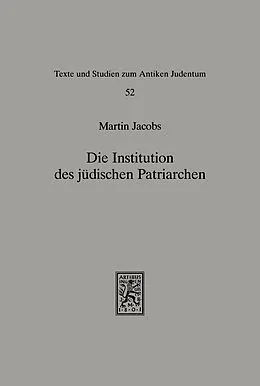 E-Book (pdf) Die Institution des jüdischen Patriarchen von Martin Jacobs