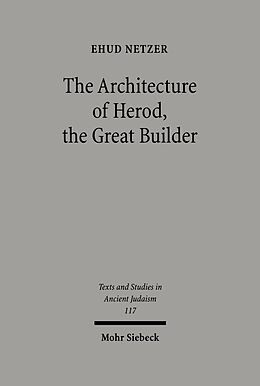 eBook (pdf) The Architecture of Herod, the Great Builder de Ehud Netzer