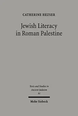 E-Book (pdf) Jewish Literacy in Roman Palestine von Catherine Hezser