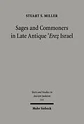 E-Book (pdf) Sages and Commoners in Late Antique 'Erez Israel von Stuart Miller