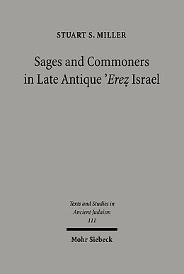 E-Book (pdf) Sages and Commoners in Late Antique 'Erez Israel von Stuart Miller