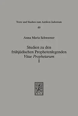 E-Book (pdf) Studien zu den frühjüdischen Prophetenlegenden von Anna Maria Schwemer