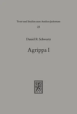 E-Book (pdf) Agrippa I von Daniel R. Schwartz