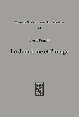 E-Book (pdf) Le Judaisme et l'image von Pierre Prigent