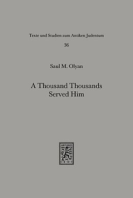 eBook (pdf) A Thousand Thousands Served Him de Saul M. Olyan