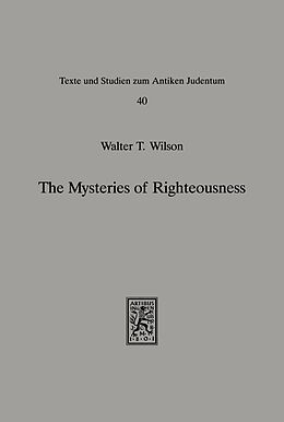 eBook (pdf) The Mysteries of Righteousness de Walter T. Wilson