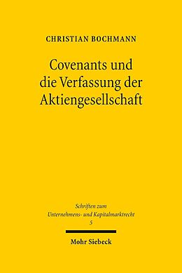 E-Book (pdf) Covenants und die Verfassung der Aktiengesellschaft von Christian Bochmann