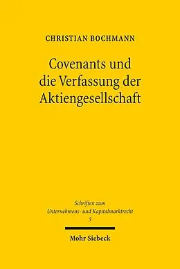 E-Book (pdf) Covenants und die Verfassung der Aktiengesellschaft von Christian Bochmann