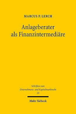 E-Book (pdf) Anlageberater als Finanzintermediäre von Marcus P. Lerch