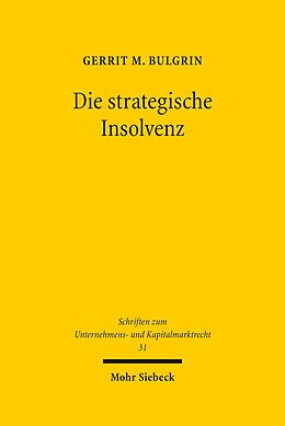E-Book (pdf) Die strategische Insolvenz von Gerrit M. Bulgrin