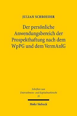 E-Book (pdf) Der persönliche Anwendungsbereich der Prospekthaftung nach dem WpPG und dem VermAnlG von Julian Schroeder