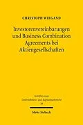 E-Book (pdf) Investorenvereinbarungen und Business Combination Agreements bei Aktiengesellschaften von Christoph Wiegand