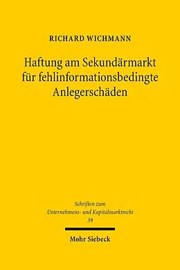 E-Book (pdf) Haftung am Sekundärmarkt für fehlinformationsbedingte Anlegerschäden von Richard Wichmann