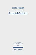 E-Book (pdf) Jeremiah Studies von Georg Fischer