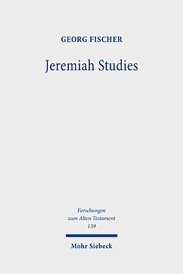 E-Book (pdf) Jeremiah Studies von Georg Fischer