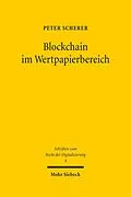 E-Book (pdf) Blockchain im Wertpapierbereich von Peter Scherer