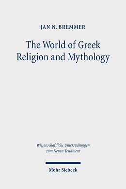 E-Book (pdf) The World of Greek Religion and Mythology von Jan N. Bremmer