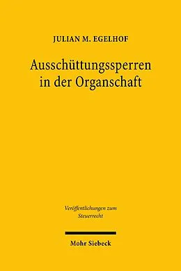 E-Book (pdf) Ausschüttungssperren in der Organschaft von Julian M. Egelhof