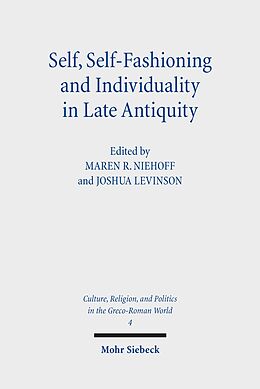 E-Book (pdf) Self, Self-Fashioning and Individuality in Late Antiquity von 