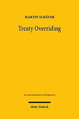 E-Book (pdf) Treaty Overriding von Martin Schäfer