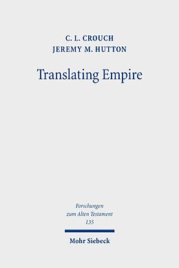 E-Book (pdf) Translating Empire von C. L. Crouch, Jeremy M. Hutton