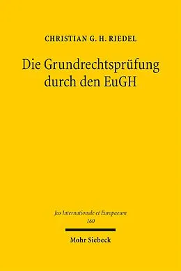 E-Book (pdf) Die Grundrechtsprüfung durch den EuGH von Christian G. H. Riedel