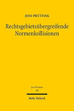 E-Book (pdf) Rechtsgebietsübergreifende Normenkollisionen von Jens Prütting