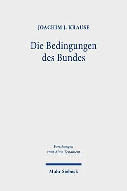 E-Book (pdf) Die Bedingungen des Bundes von Joachim J. Krause