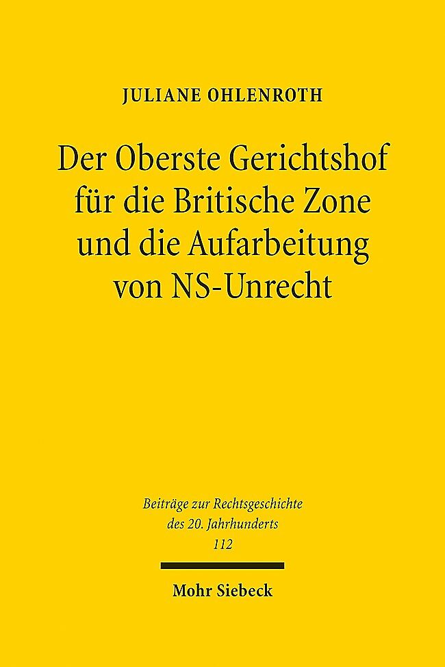 Der Oberste Gerichtshof für die Britische Zone und die Aufarbeitung von NS-Unrecht