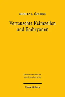 E-Book (pdf) Vertauschte Keimzellen und Embryonen von Moritz L. Jäschke