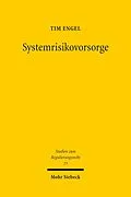 E-Book (pdf) Systemrisikovorsorge von Tim Engel
