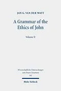 E-Book (pdf) A Grammar of the Ethics of John von Jan G. Van Der Watt
