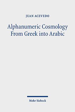 eBook (pdf) Alphanumeric Cosmology From Greek into Arabic de Juan Acevedo