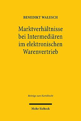 Leinen-Einband Marktverhältnisse bei Intermediären im elektronischen Warenvertrieb von Benedikt Walesch