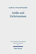 E-Book (pdf) Antike und Urchristentum von Samuel Vollenweider