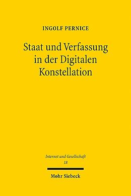 Kartonierter Einband Staat und Verfassung in der Digitalen Konstellation von Ingolf Pernice