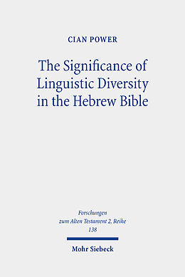 Couverture cartonnée The Significance of Linguistic Diversity in the Hebrew Bible de Cian Power