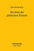 E-Book (pdf) Die Krise der politischen Parteien von Hans Peter Bull