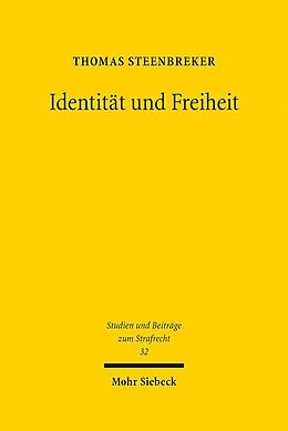 Fester Einband Identität und Freiheit von Thomas Steenbreker