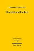 E-Book (pdf) Identität und Freiheit von Thomas Steenbreker