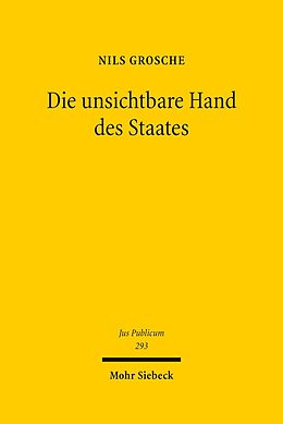 E-Book (pdf) Die unsichtbare Hand des Staates von Nils Grosche