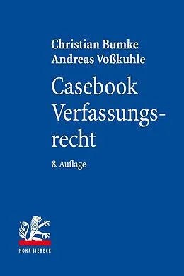 E-Book (pdf) Casebook Verfassungsrecht von Christian Bumke, Andreas Voßkuhle