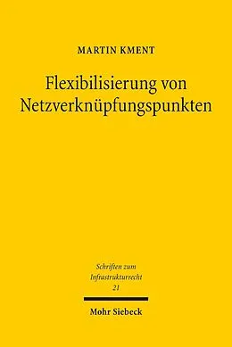 E-Book (pdf) Flexibilisierung von Netzverknüpfungspunkten von Martin Kment