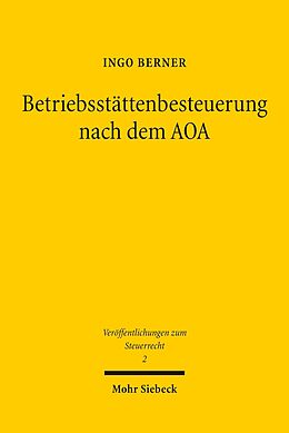 E-Book (pdf) Betriebsstättenbesteuerung nach dem AOA von Ingo Berner