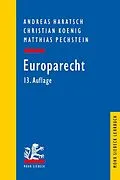E-Book (pdf) Europarecht von Andreas Haratsch, Christian Koenig, Matthias Pechstein