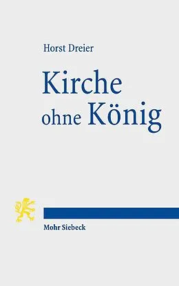 E-Book (pdf) Kirche ohne König von Horst Dreier
