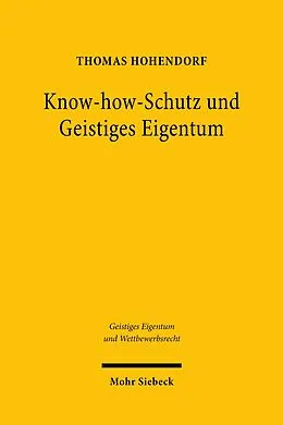 E-Book (pdf) Know-how-Schutz und Geistiges Eigentum von Thomas Hohendorf