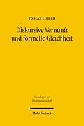 E-Book (pdf) Diskursive Vernunft und formelle Gleichheit von Tobias Lieber